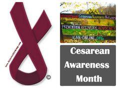 April is #Cesarean Awareness Month. Re-pin this to support the those ...