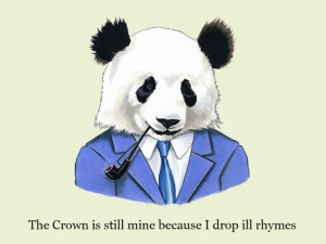 rap quote panda meme Imgur the crown is still mine because I drop ill ...