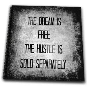 db_180025_2 Xander inspirational quotes - dream is free, hustle sold ...