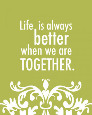 Better Together Quote 8x10 art print (Green & White) - Free Shipping ...