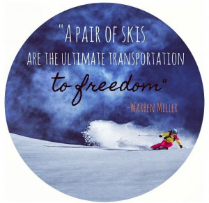 Warren Miller, Ski Quotes #Ski #Quotes #Winter #Resort