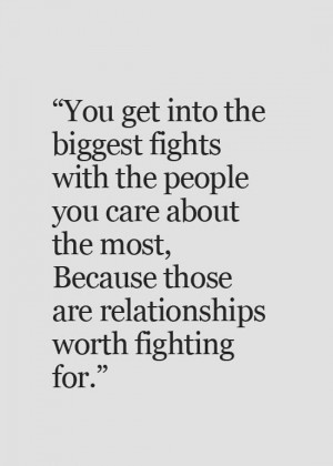 Relationship Worth Fighting For Quote
