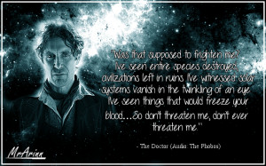 Eighth Doctor Quote - Don't threaten Me by MrArinn