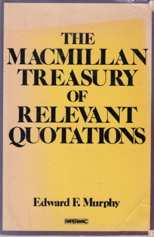 Home / Macmillan Treasury of Relevant Quotations