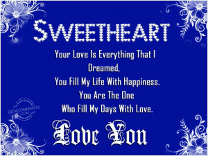Love You Sweetheart Quotes Sweetheart love you