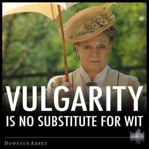 downton abbey dowager countess quotes