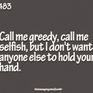 ... -me-selfish-but-I-dont-want-anyoneelse-to-hold-your-hand-300x300.jpg