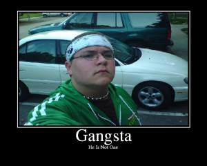Re: Official Fake Gangsta Pic Thread