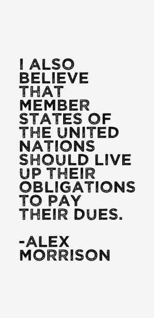 also believe that member states of the United Nations should live up ...