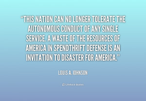 quote-Louis-A.-Johnson-this-nation-can-no-longer-tolerate-the-186627_1 ...