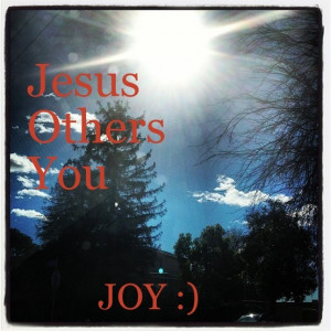 JOY Jesus Others You
