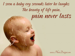 pain-never-lasts-a-quotes-for-baby-pictures-beautiful-quotes-for-baby ...