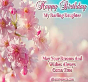 Happy Birthday Daughter, Poems, Wishes For Daughters Card on imgfave