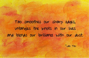 Tao Blends Our Brilliance with Our Dust