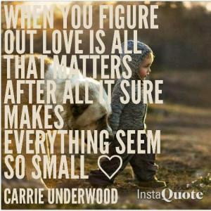 So small carrie Underwood country love spng lyrics quote dog puppy ...