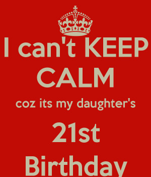 Happy 21 Birthday Daughter Images Daughter's 21st birthday