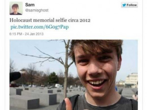 ... The Kind Of People Who Take Selfies At The Holocaust Memorial