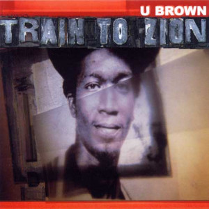 Bob Craudio Reggae Roots Brown Train Zion