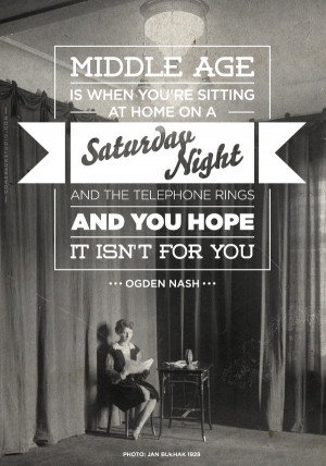 ... middle-age-quote/][img]http://www.imagesbuddy.com/images/144/middle