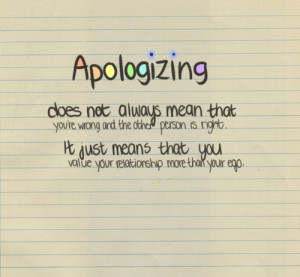 Apologizing Does Not Always Mean That You’re Wrong And The Other ...