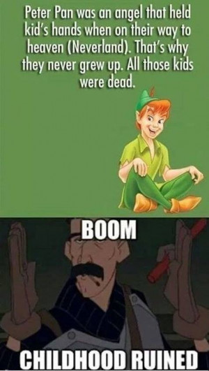 Peter Pan is an Angel of Death, Boom, Childhood Ruined