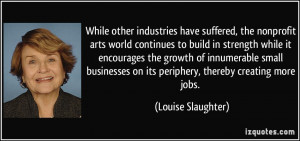 have suffered, the nonprofit arts world continues to build in strength ...
