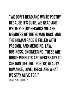 ... Dead Poets, Fav Quotes, Movie Quotes, Favorite Quotes, Society 1989