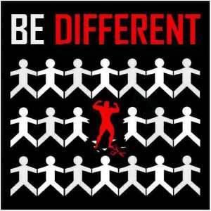 Be Different. BE YOU!