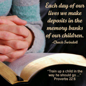 Chuck Swindoll What memories will your children have?