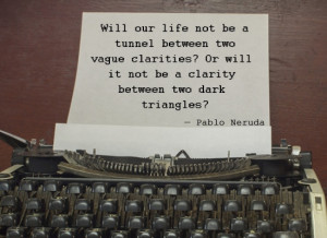 File Name : pablo-neruda-quote-3.jpg Resolution : 550 x 400 pixel ...