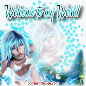 Welcome To My World picture for facebook