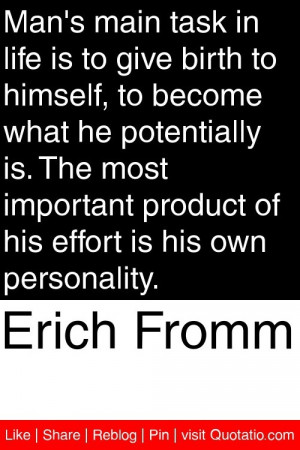 ... product of his effort is his own personality # quotations # quotes