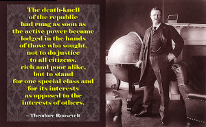 Teddy Roosevelt and the Death Knell of the Republic