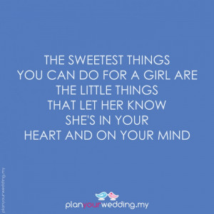 108_the_sweetest_things_you_can_do_for_a_girl_are_the_little_things ...