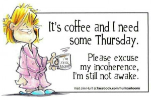 Thursday coffee and Mornings