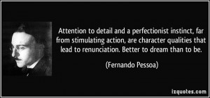 Attention to detail and a perfectionist instinct, far from stimulating ...