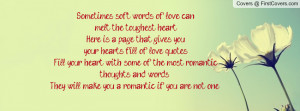 heart. Here is a page that gives you your heart's fill of love quotes ...