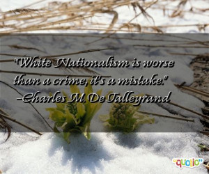 White Nationalism is worse than a crime , it's a mistake .