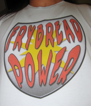Frybread Power Shirt