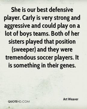 defensive player. Carly is very strong and aggressive and could play ...