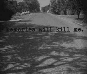 black and white, kill, memories, quotes
