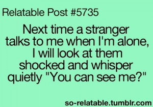 relatable true story funny relatable quotes teen quotes funny quotes ...