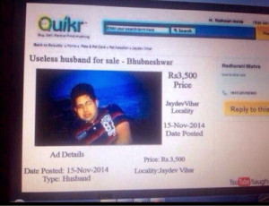 Husband on sale Quikr classified ad...Here useless husband for sale ...