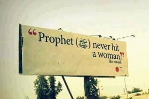 hit a woman - Hadith (Ibn Majah) Real men never hit women!Islam Quotes ...