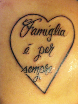 ... Italian Quotes Tattoo, Foreign Languages Tattoo, Italian Tattoo Quotes