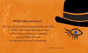 quote from A Clockwork Orange by Libelula-Soul