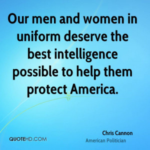Our men and women in uniform deserve the best intelligence possible to ...