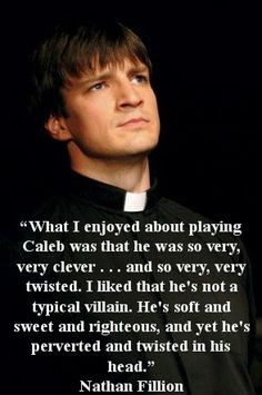 Nathan Fillion as Caleb on Buffy the Vampire Slayer, with a quote on ...