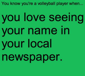 You know you're a volleyball player when...