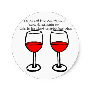 RED WINE GLASSES WITH FRENCH ENGLISH QUOTE ROUND STICKERS